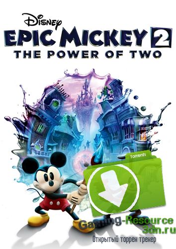 Disney Epic Mickey 2 - The Power of Two / Disney Epic Mickey - Две Легенды (RUS/ENG) [Repack] от R.G. Catalyst