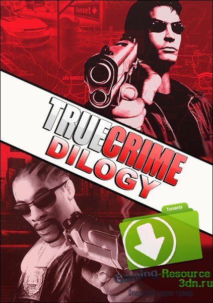 True Crime Dilogy (Streets of LA, New York City) (RUS/ENG/MULTi6) [Repack] от R.G. Catalyst