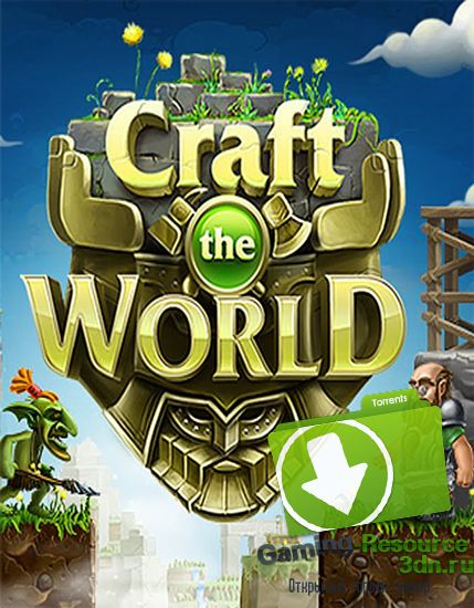 Craft The World [v 1.2.004] Portable от CheshireCat