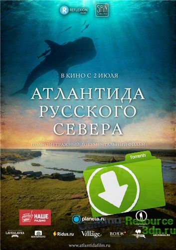 Атлантида Русского Севера (2015) BDRip 1080p