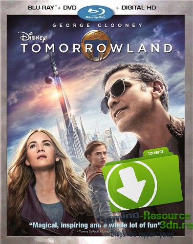 Земля будущего / Tomorrowland (2015) HDRip
