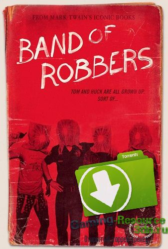 Банда грабителей / Band of Robbers (2015) WEB-DLRip