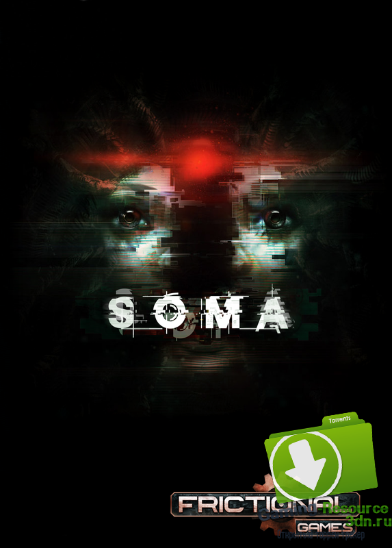 SOMA (ENG / RUS) [Repack] от R.G. Механики