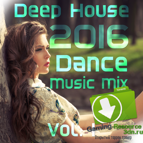 VA - Deep House 2016 Dance Mix, Vol. 1 (2016) MP3